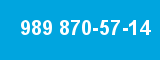 989 870-57-14